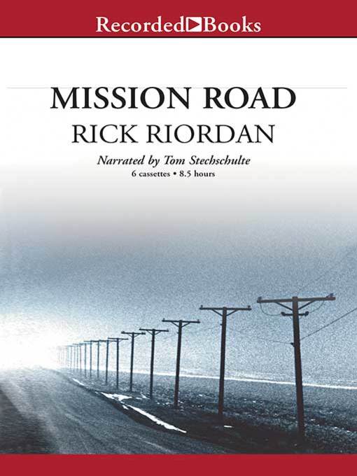 Title details for Mission Road by Rick Riordan - Wait list